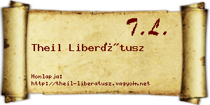 Theil Liberátusz névjegykártya
